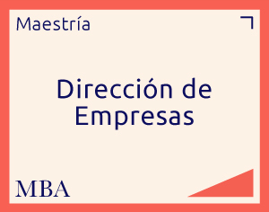 Maestría en Dirección de Empresas