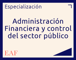 Especialización en Administración Financiera y Control del Sector Público