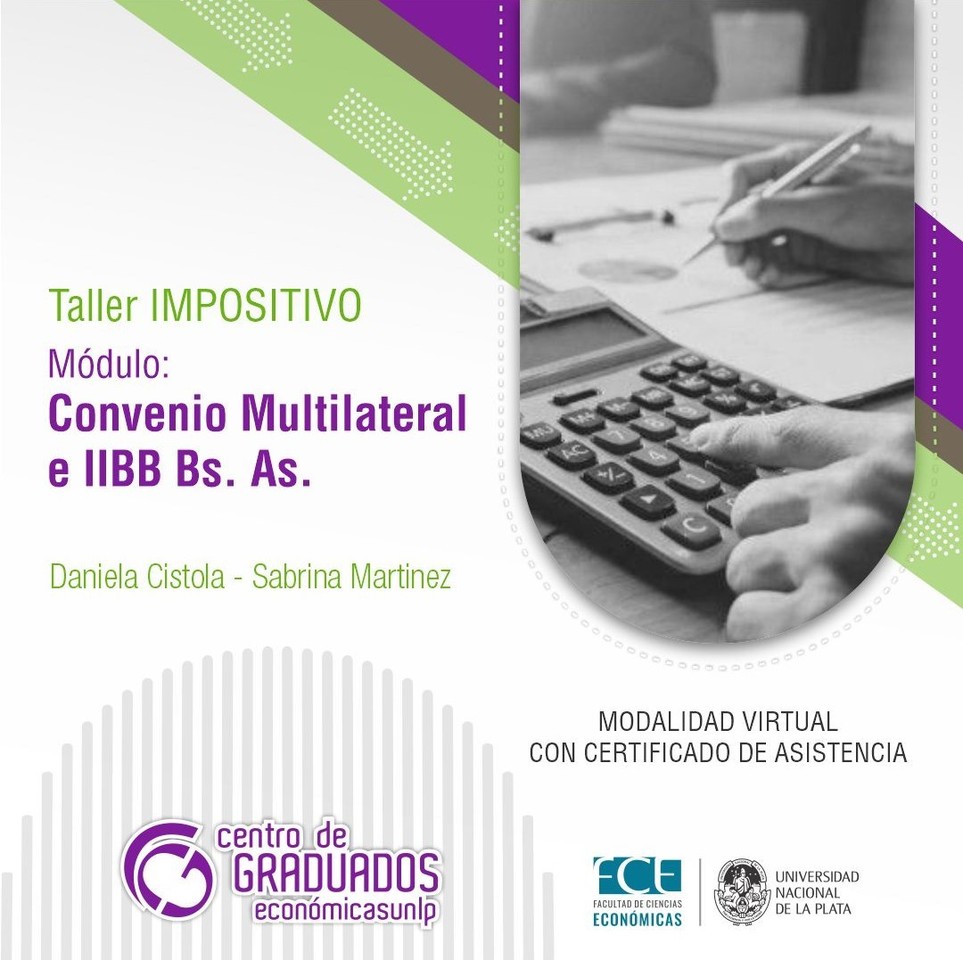 Taller impositivo: Convenio Multilateral e IIBB Bs. As.
