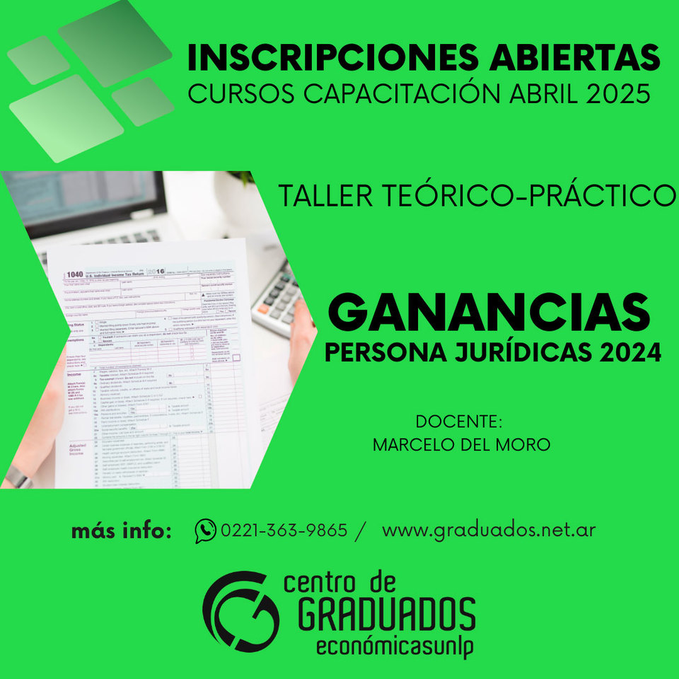 Taller impositivo: Módulo Ganancias - Persona Jurídica