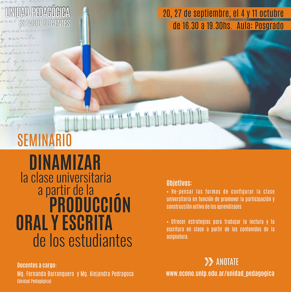 Seminario: Dinamizar la clase universitaria a partir de la producción oral y escrita de los estudiantes